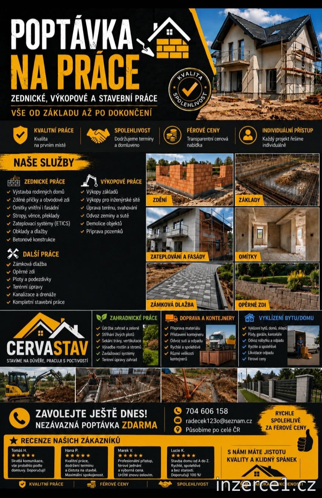 Poptávám na práci CERVASTAV – ZEDNICKÉ, VÝKOPOVÉ A STAVEBNÍ PRÁCE